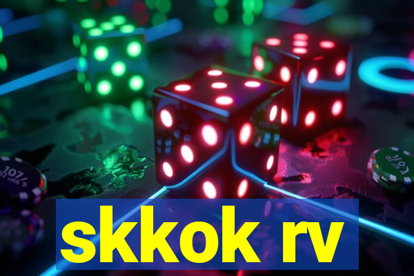 skkok rv